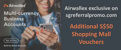 Airwallex SG Exclusive Bonuses