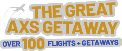 The Great AXS Getaway campaign: over 100 flights and getaways