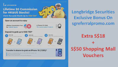 Longbridge SG Exclusive Bonuses